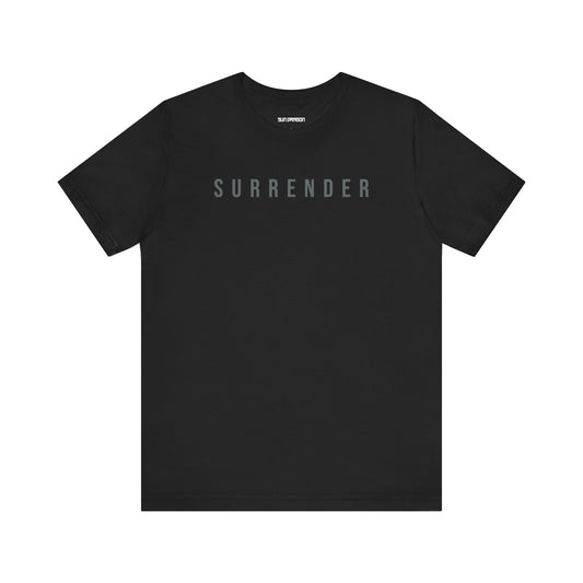 Surrender Unisex Tee